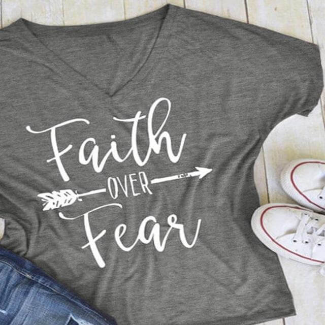 Faith Over Fear T Shirt