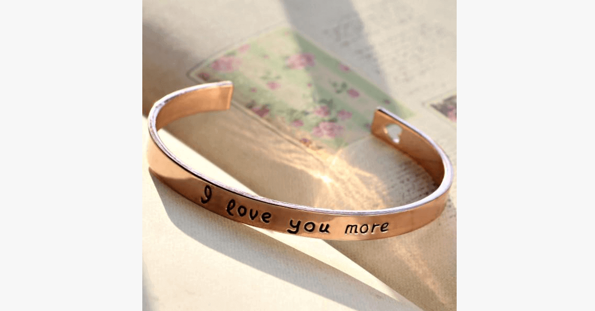 I Love You More Cuff Bangles For Any Occasion