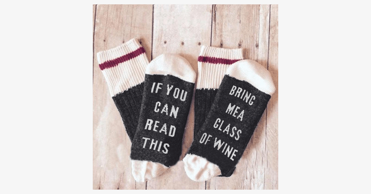 If You Can Read This Bring Me A Glass Of Wine Socks