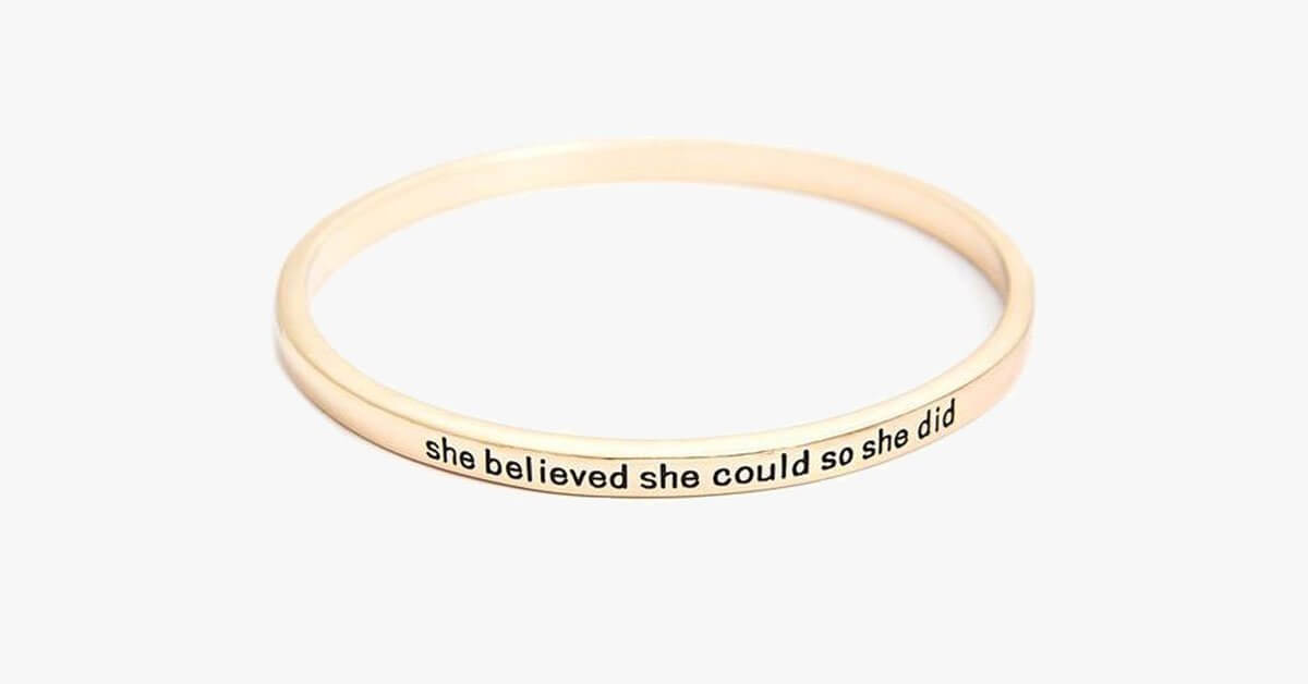 She Believed She Could So She Did Bangle